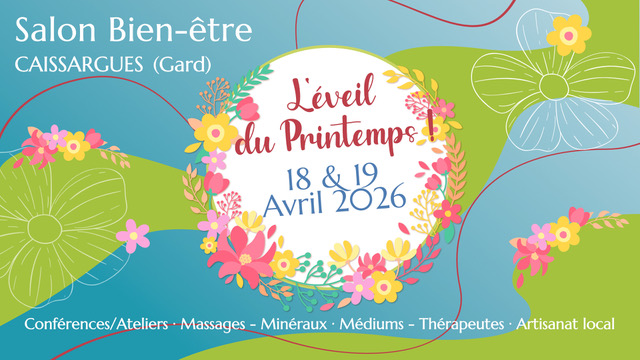 🌸 Le Salon Bien-Être “L’Éveil du Printemps” arrive à Caissargues&nbsp;!